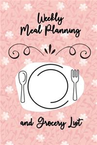 Weekly Meal Planning and Grocery List