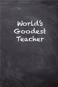 Worlds Goodest Teacher