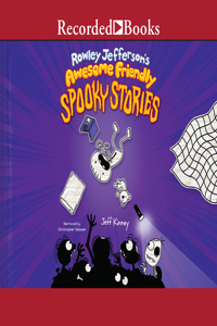 Rowley Jefferson's Awesome Friendly Spooky Stories