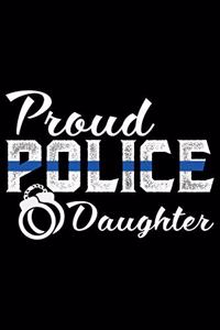 Proud Police Daughter