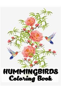 Hummingbirds Coloring Book: Stress Relieving Designs for Adults Relaxation and Boost Creativity Coloring Book Featuring Charming Hummingbirds