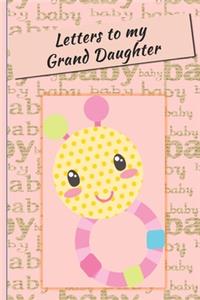 Letters to my GrandDaughter