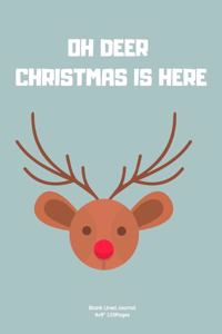 Oh Deer Christmas Is Here