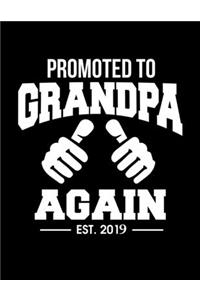 Promoted To Grandpa Again Est. 2019