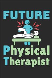Future Physical Therapist