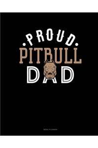 Proud Pitbull Dad