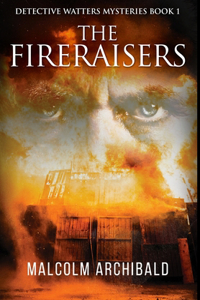 The Fireraisers