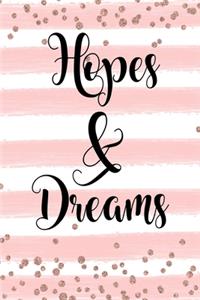 Hopes & Dreams