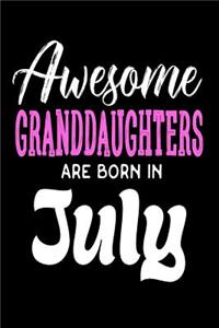 Awesome Granddaughters Are Born In July