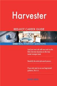 Harvester RED-HOT Career Guide; 2566 REAL Interview Questions