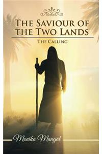 The Saviour of the Two Lands