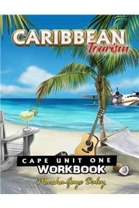Caribbean Tourism! Cape Unit One Workbook.