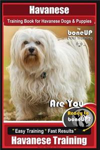 Havanese Training Book for Havanese Dogs & Puppies By BoneUP DOG Training