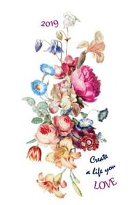 2019 Create a Life You Love