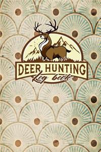 Deer Hunting Log Book