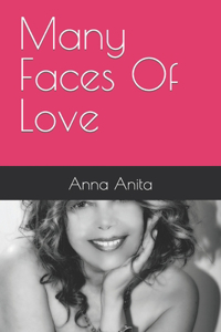 Many Faces Of Love