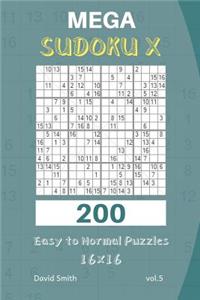 Mega Sudoku X - 200 Easy to Normal Puzzles 16x16 Vol.5