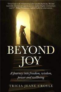 Beyond Joy