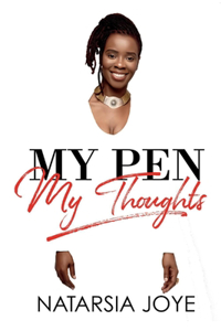 My Pen, My Thoughts