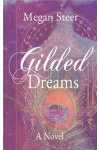 Gilded Dreams
