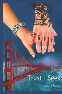 Trust I Seek