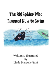 The Big Spider Who Learned How to Swim