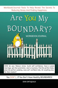 Are You My Boundary Workbook/Journal