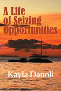 Life of Seizing Opportunities