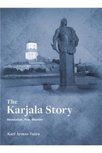 The Karjala Story