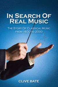 In Search of Real Music
