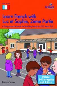 Learn French with Luc et Sophie 2eme Partie (Part 2) Starter Pack Years 5-6