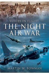 Voices in Flight: The Night Air War