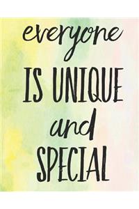 Everyone Is Unique and Special