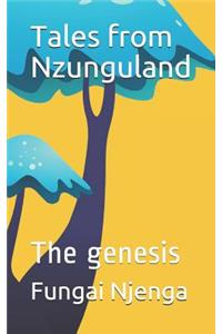 Tales from Nzunguland