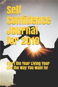 Self Confidence Journal for 2019