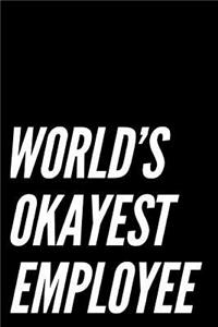 World's Okayest Employee