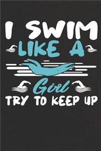 I Swim Like a Girl Try to Keep Up