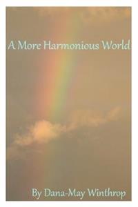A More Harmonious World