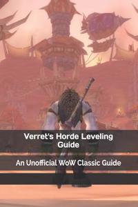 Verret's Horde Leveling Guide
