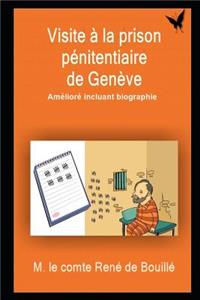 Visite � La Prison P�nitentiaire de Gen�ve
