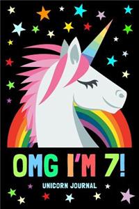 Omg I'm 7! Unicorn Journal