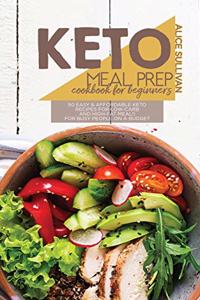 Keto Meal Prep Cookbook For Beginners