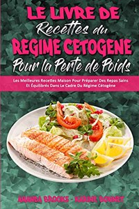 Le Livre De Recettes Du Régime Cétogène Pour La Perte De Poids