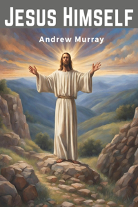 Jesus Himself