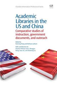 Academic Libraries in the Us and China