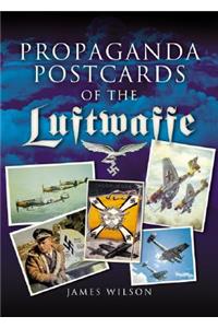 Propaganda Postcards of the Luftwaffe