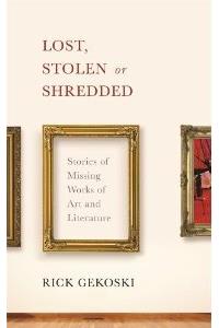 Lost, Stolen or Shredded