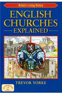 English Churches Explained