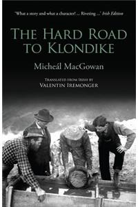 The Hard Road to Klondike