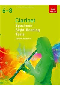 Specimen Sight-Reading Tests for Clarinet, Grades 6-8